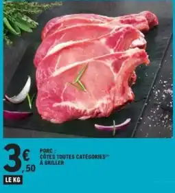 E.Leclerc PORC CÔTES TOUTES CATÉGORIES offre