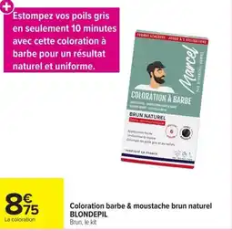 Carrefour BLONDEPIL Coloration barbe & moustache brun naturel offre