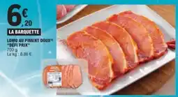 E.Leclerc LA BARQUETTE LOMO AU PIMENT DOUX offre