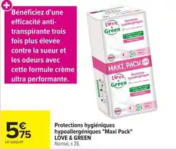 Carrefour LOVE & GREEN Protections hygiéniques hypoallergéniques offre