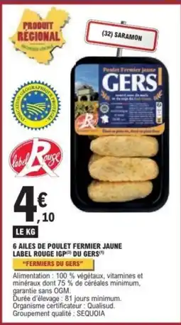 E.Leclerc Fermiers du Gers 6 ailes de poulet fermier jaune offre