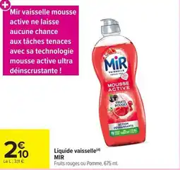 Carrefour MIR Liquide vaisselle offre