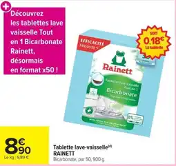 Carrefour Rainett Tablette lave-vaisselle offre