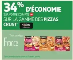 Auchan Supermarché Sodebo PIZZA CRUST offre