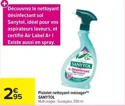 Carrefour SANYTOL Pistolet nettoyant ménager offre