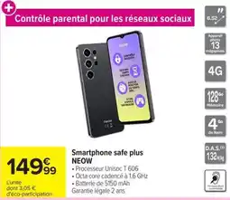 Carrefour NEOW Smartphone safe plus offre