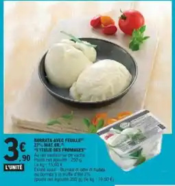 E.Leclerc L'ITALIE DES FROMAGES BURRATA AVEC FEUILLE offre