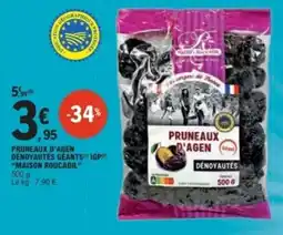 E.Leclerc MAISON ROUCADIL PRUNEAUX D'AGEN offre