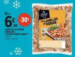 E.Leclerc France Kebab Family LAMELLES DE KEBAB offre