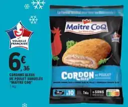 E.Leclerc Maître CoQ Cordon Bleu de Poulet offre