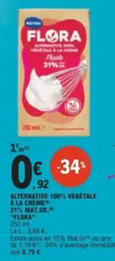 E.Leclerc FLORA Alternative 100% végétale à la crème offre
