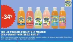 E.Leclerc MONTEBELLO BRASIL sur les produits presents en magasin de la gamme offre