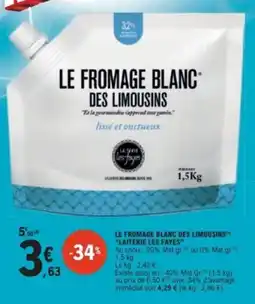 E.Leclerc LE FROMAGE BLANC DES LIMOUSINS offre