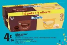 E.Leclerc Danette CRÈME DESSERT offre