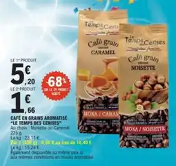 E.Leclerc Le Temps Cerises Café grain offre