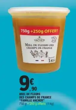 E.Leclerc VACHER Miel de fleurs des champs de France offre