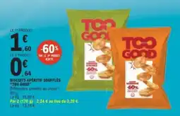 E.Leclerc TOO GOOD Biscuits apéritif soufflés offre