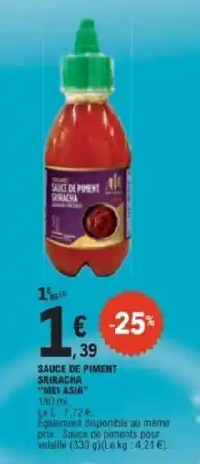 E.Leclerc MEI ASIA Sauce de piment Sriracha offre