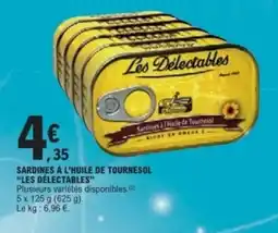 E.Leclerc Les Délectables Sardines à l'Huile de Tournesol offre