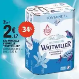 E.Leclerc WATTWILLER EAU MINÉRALE NATURELLE offre