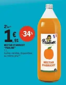E.Leclerc Pauline Nectar d'abricot offre