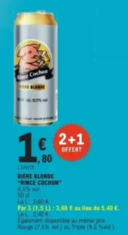 E.Leclerc Rince Cochon Bière blonde offre