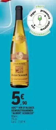 E.Leclerc ALBERT SCHOECH Gewurztraminer offre