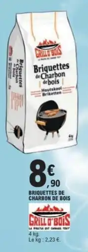 E.Leclerc Grill d'Bois Briquettes de Charbon de Bois offre