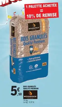 E.Leclerc WOODSTOCK BOIS GRANULÉS offre