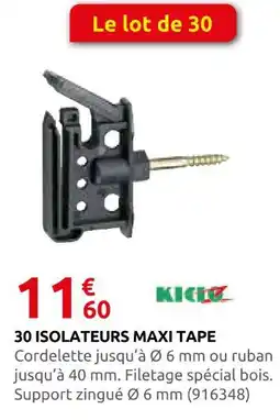 Rural Master Kic 30 isolateurs maxi tape offre