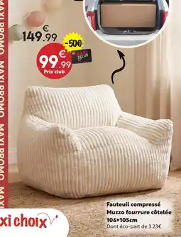 Maxi Bazar Fauteuil compressé muzzo fourrure côtelée offre