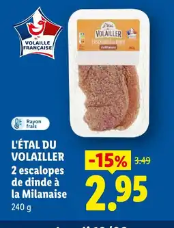 Lidl L'étal du volailler 2 escalopes de dinde à la milanaise offre