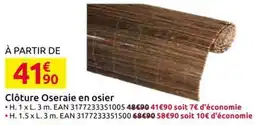 Mr Bricolage Clôture Oseraie en osier offre