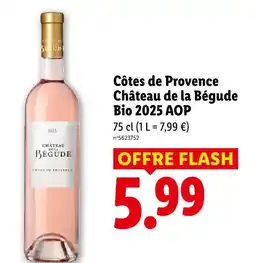 Lidl Chateau de la bégude côtes de provence bio 2025 aop offre
