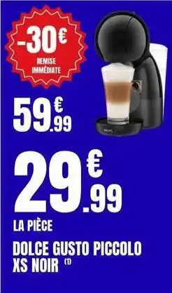 E.Leclerc Xs - la piece dolce gusto piccolo xs noir offre