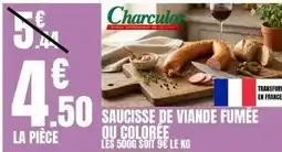 E.Leclerc Charculor - saucisse de viande fumee offre