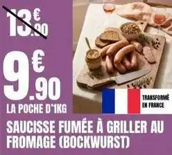 E.Leclerc Saucisse fumee a griller au fromage offre