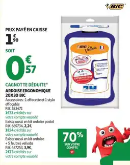 Auchan BIC Ardoise ergonomique offre