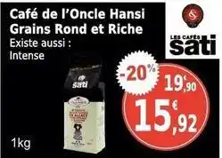 E.Leclerc Sati - café de l'oncle hansi grains rond et riche offre