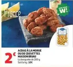 Auchan Supermarché Maison briau - acras à la morue ou de crevettes offre