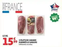 Auchan Supermarché Le gaulois - 3 filets de canard marinés offre