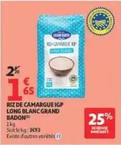 Auchan Supermarché Grand badon - riz de camargue igp long blanc offre