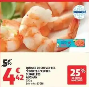 Auchan Supermarché Auchan - queues de crevettes cocktail cuites surgelées offre