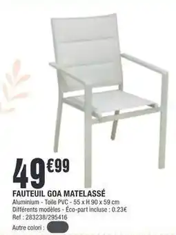 La Foir'Fouille Fauteuil goa matelassé offre