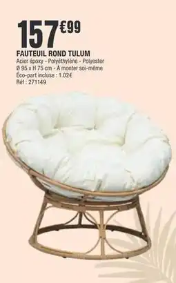 La Foir'Fouille Fauteuil rond offre