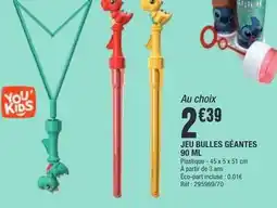 La Foir'Fouille Jeu bulles géantes offre