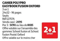 Auchan POLYPRO EASYBOOK FUSION OXFORD offre