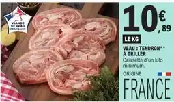 E.Leclerc Veau: tendron à griller offre