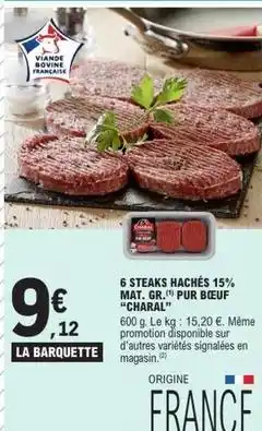 E.Leclerc Charal - 6 steaks hachés 15% mat. gr. pur bœuf offre