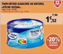 E.Leclerc Thon entier albacore au naturel pêche océan offre